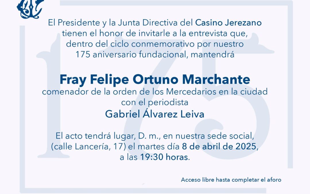 Conferencia Fray Felipe Ortuno Marchante