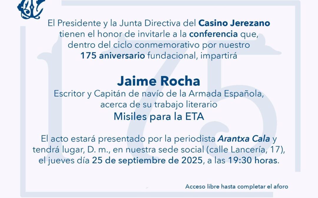 Conferencia Jaime Rocha Presentación del libro «Misiles para ETA»